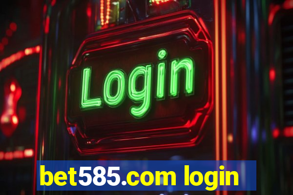 bet585.com login